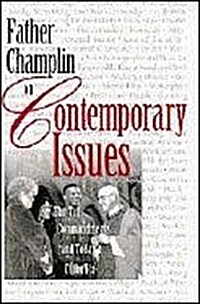 Father Champlin on Contemporary Issues (Paperback)