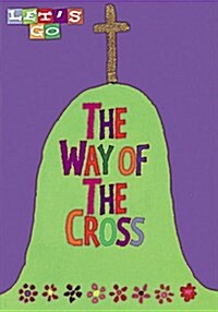 Lets Go the Way of the Cross (Paperback)