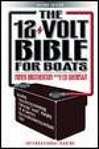 12volt Bible Fr Boats 2e (Paperback, 2, Revised)