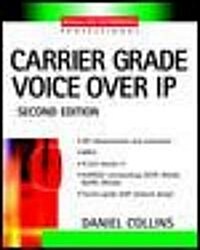 Carrier Grade Voice Over IP (Paperback, 2nd)