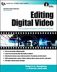 Editing Digital Video: The Complete Creative and Technical Guide [With CDROM] (Paperback)