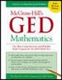 McGraw-Hills GED Mathematics: The Most Comprehensive and Reliable Study Program for the GED Math Test (Paperback, Revised)