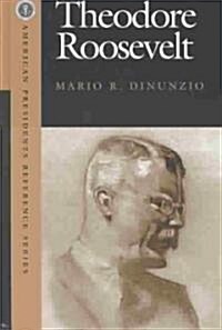 Theodore Roosevelt (Hardcover, Revised)