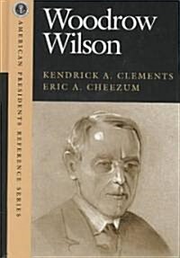 Woodrow Wilson (Hardcover)