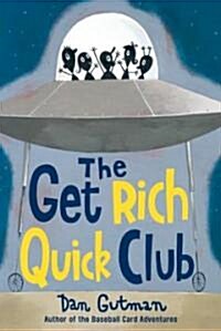 [중고] The Get Rich Quick Club (Paperback)