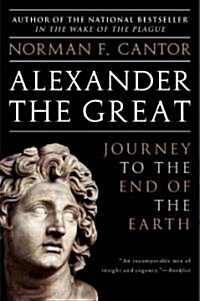 Alexander the Great: Journey to the End of the Earth (Paperback)