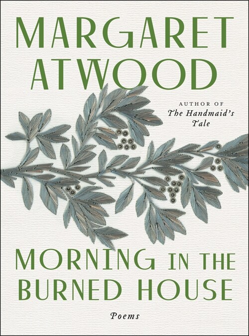 Morning in the Burned House: Poems (Paperback)