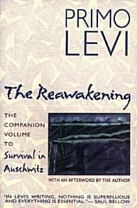 The Reawakening: The Companion Volume to Survival in Auschwitz (Paperback)
