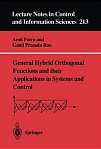 General Hybrid Orthogonal Functions and Their Applications in Systems and Control (Paperback)