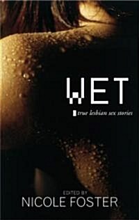Wet (Paperback, 1st)