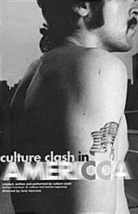 Culture Clash in America: Bordertown/Nuyorican Stories/Mission Magic Mystery Tour/Anthems (Paperback)