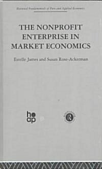 The Non-Profit Enterprise in Market Economics (Hardcover)