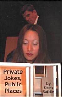 Private Jokes, Public Places (Paperback, 1st)