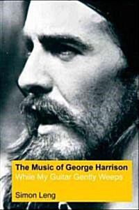 [중고] The Music of George Harrison (Hardcover)