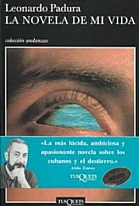 LA Novela De Mi Vida/the Story of My Life (Paperback)