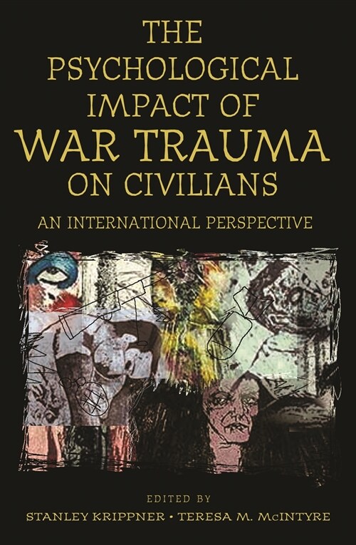 Psychological Impact of War Trauma on Civilians: An International Perspective (Hardcover)