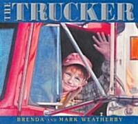 [중고] The Trucker (School & Library)