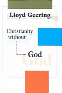 Christianity Without God (Paperback)