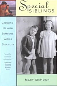 Special Siblings: Growing Up with Someone with a Disability (Paperback)