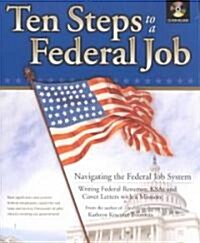 Ten Steps to a Federal Job (Paperback, CD-ROM)