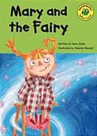 Mary and the Fairy (Library)