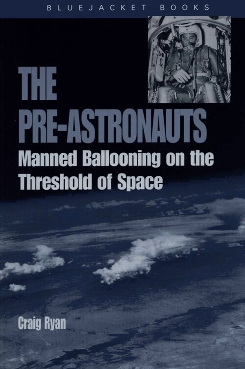 The Pre-Astronauts (Paperback)