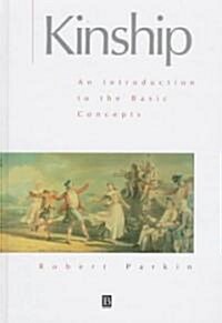 Kinship: An Introduction to the Basic Concepts (Hardcover)