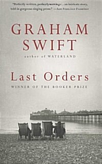 Last Orders: Man Booker Prize Winner (Paperback)