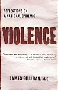 Violence: Reflections on a National Epidemic (Paperback)