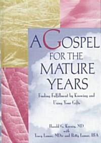 A Gospel for the Mature Years (Hardcover)