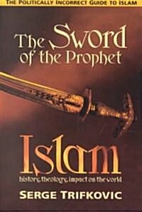 The Sword of the Prophet (Paperback)
