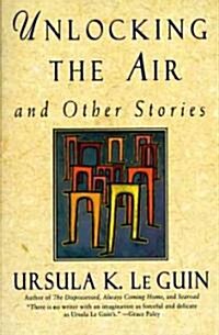 Unlocking the Air: Stories (Paperback)