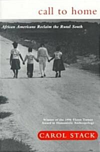 Call to Home: African-Americans Reclaim the Rural South (Paperback)