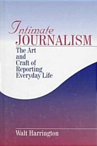 Intimate Journalism (Hardcover)