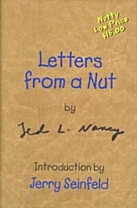[중고] Letters from a Nut (Hardcover, 1st)