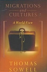 Migrations and Cultures: A World View (Paperback, Revised)