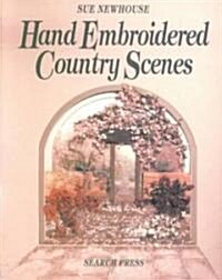 Hand Embroidered Country Scenes (Paperback)