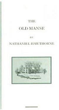 The Old Manse (Paperback)