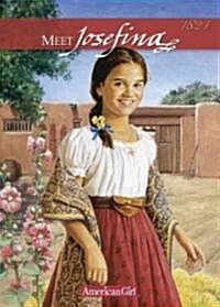 Meet Josefina, an American Girl (Hardcover)