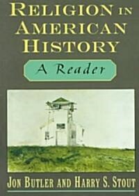 Religion in American History: A Reader (Paperback)