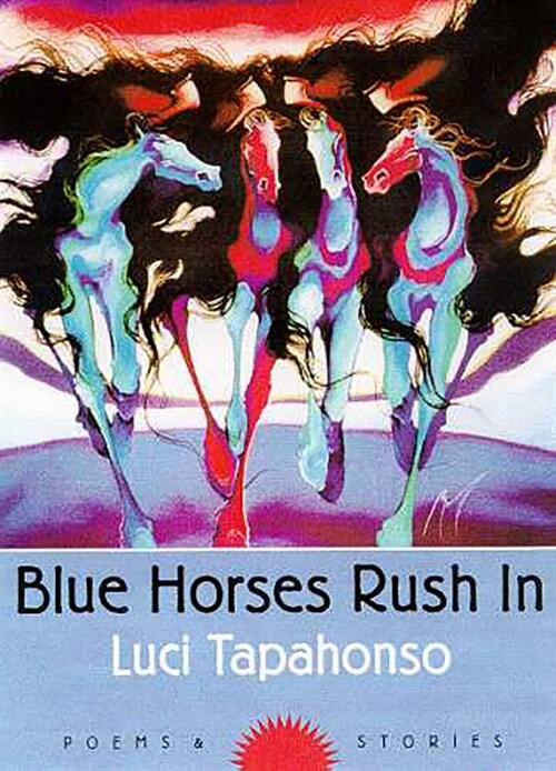 Blue Horses Rush in: Poems and Stories Volume 34 (Paperback, 3)