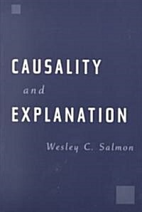 Causality and Explanation (Paperback)
