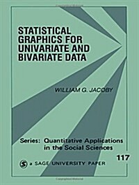 Statistical Graphics for Univariate and Bivariate Data (Paperback)