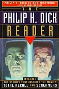 The Philip K. Dick Reader (Paperback)