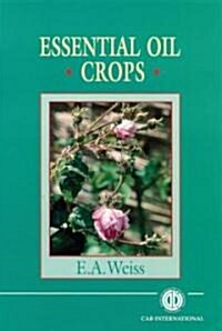 Essential Oil Crops (Hardcover)
