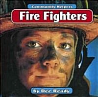 Fire Fighters (Library Binding)