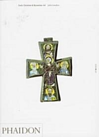 Early Christian & Byzantine Art (Paperback)