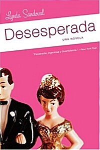 Desesperada: Una Novela (Paperback)