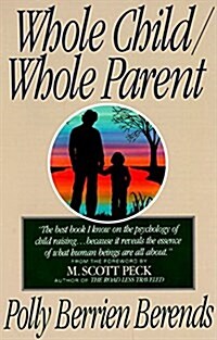 Whole Child, Whole Parent, 4/E (Paperback, 4, Revised)