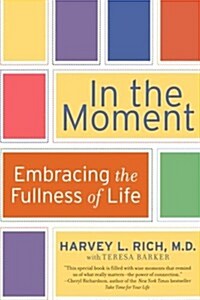 In the Moment (Paperback, Reprint)